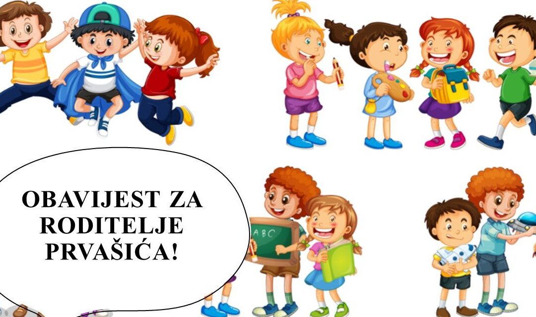 Obavijest za roditelje prvaša 2025./2026.