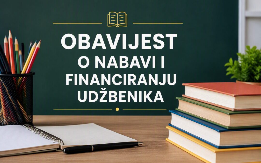 OBAVIJEST O NABAVI I FINANCIRANJU UDŽBENIKA